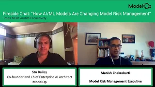 Fireside Chat  How AI ML models are changing Model Risk Management