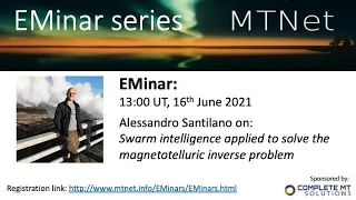 EMinar 1.32: Alessandro Santilano - Swarm intelligence applied to solve the MT inverse problem