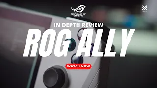 An in depth review of the ASUS ROG Ally