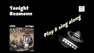 Tonight  Reamonn  sing & play along  with easy chords lyrics for guitar & Karaoke Gitarre Akkorde