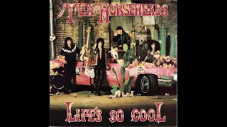 Tex and The Horseheads - Life's So Cool - 1985 full album