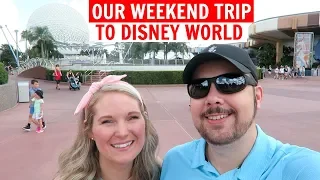 OUR WEEKEND TRIP TO DISNEY WORLD | Disney World Vacation August 2019