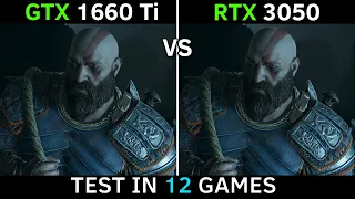 RTX 3050 vs GTX 1660 Ti | Test In 12 New Games | 1080p