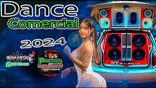 DANCE COMERCIAL REMIX 2024 MIXAGEM DJ BISMARCK PROJET