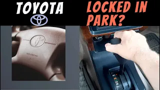 Toyota 4Runner Stuck in Park - FIXED! Unlock the Gear Shifter-Won't Shift-Camry-Tacoma-Corolla