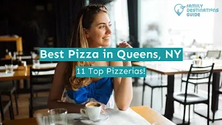 Best Pizza in Queens, NY