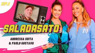 ABRINDO O CORAÇÃO COM ANDRESSA SUITA E PAULO GUSTAVO | #SALADASATO EP 1