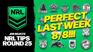 NRL TIPS & PREDICTIONS - ROUND 25 2023