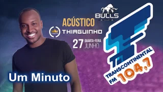 Acústico da Trans - Um Minuto