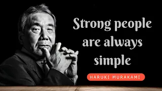 Great Haruki Murakami quotes that everyone should know | Haruki Murakami