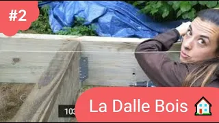 Autoconstruction MOB #2 - La Dalle bois 🏠