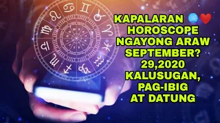 KAPALARAN 🔮❤️HOROSCOPE NGAYONG ARAW SEPTEMBER 29,2020 KALUSUGAN, PAG-IBIG AT DATUNG-APPLE PAGUIO7