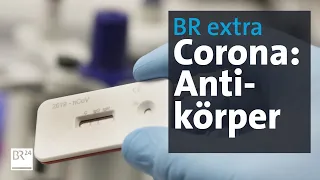 BR extra Corona: Antikörpertest und Ausgangssperre