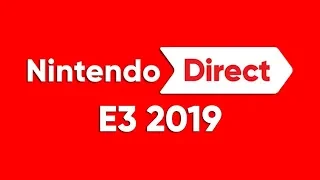 NINTENDO E3 2019 DIRECT 6.11.2019