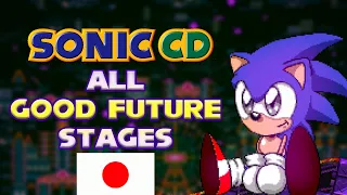 Sonic CD - All 'Good Future' Stages [JP OST]