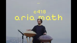 C418 - Aria Math ( Handpan Cover )