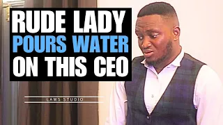 Rude Lady Pours Water On Undercover CEO Leaves To Regret