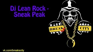 Dj Lean Rock - Sneak Peak | Breaking Music | BreaksCity