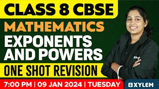 Class 8 CBSE Maths - Exponents And Powers - One Shot Revision..! | Xylem Class 8 CBSE