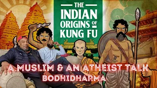 A Muslim Dad & Atheist Son Reacts To: Bodhidharma: the Indian Prince Who Brought Kung-Fu  to China