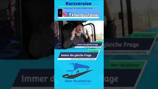 @HerrBusfahrer  - "Fährste Bahnhof?" - Immer die gleiche Frage | #Shorts