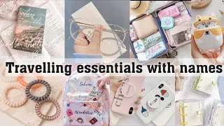 Travelling essentials with names||THE TRENDY GIRL