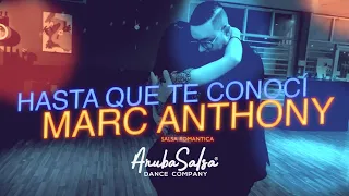 Hasta que te conocí • Marc Anthony | Salsa Romántica by Reggie & Melitza