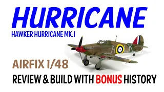 Airfix Hawker Hurricane Mk.I 1/48th scale 2020 release FULL BUILD with bonus history - HD 1080p