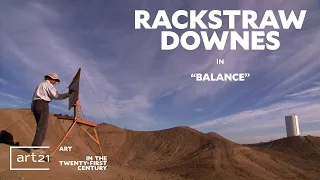 Rackstraw Downes in "Balance" - Season 6 - "Art in the Twenty-First Century" | Art21