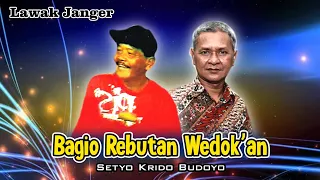 Lawak Janger - Bagio Cs. Rebutan Wedok'an