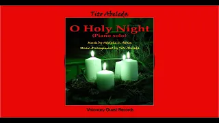 O Holy Night (Piano solo) by Adolphe C. Adam | Arranged by Tito Abeleda