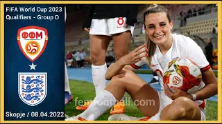 [0-10] | 08.04.2022 | North Macedonia vs England | FIFA Women World Cup 2023 Qualifiers | Group D