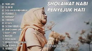 Sholawat Nabi Ai Khadijah Terbaru - Sholawat Nabi Penyejuk Hati Tenangkan Pikiran Pembawa Berkah