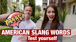 10 AMERICAN SLANG WORDS THAT YOU HAVE TO KNOW. AMERICAN ENGLISH