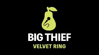 Big Thief - Velvet Ring (Karaoke)