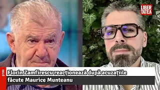 Florin Zamfirescu reacționează după acuzațiile făcute Maurice Munteanu |Libertatea