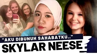 SKYLAR NEESE | PERSAHABATAN BERUJUNG MAUT