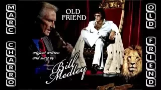 Old Friend coverd by Marc Charro (Tribute To Elvis) HD