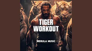 Tiger Workout