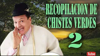 Don Jediondo  Recopilacion de Chistes Picantes 2  Humor Mexicano