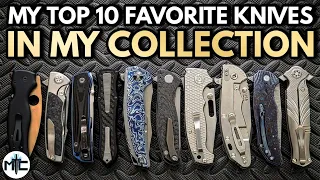 My Top 10 Favorite Pocket Knives In My Collection