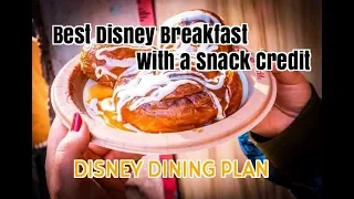 The Best Disney Breakfast with a Dining Plan Snack Credit