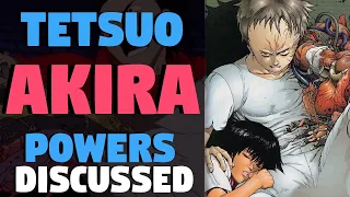 Tetsuo: Powers Discussed (Akira)