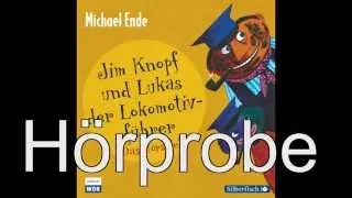 Michael Ende - Jim Knopf und Lukas der Lokomotivführer - Das Hörspiel