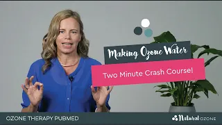 Making Ozone Water - Two Minute Crash Course