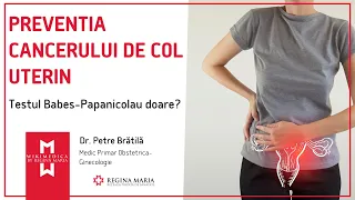 Cancerul de Col Uterin: Diagnosticul Infectiei cu HPV cu Test Papanicolau