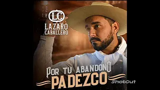 LAZARO CABALLERO🤠 // ENGANCHADO CHACARERAS 🎶 (Para Tomar)