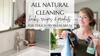 All Natural Cleaning Hacks for the Toughest Problem Areas to Clean