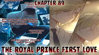 【Sub.Indo|BL】The Royal Prince's First Love Chapter 89