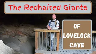 The Redheaded Giants of Lovelock Cave